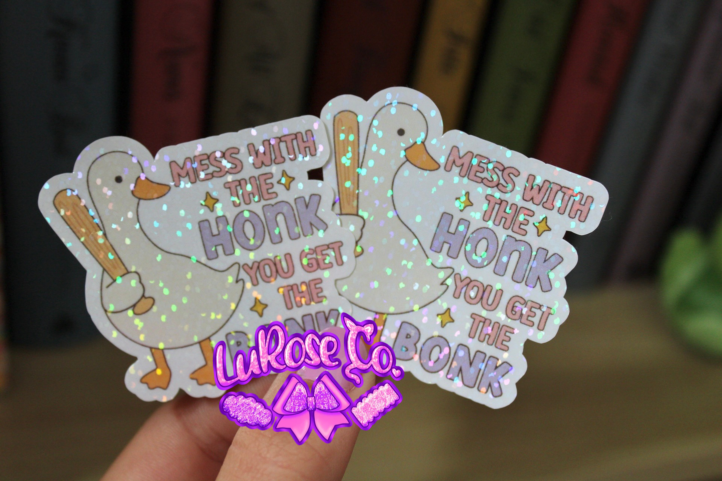 mess with the honk sticker 2.5in